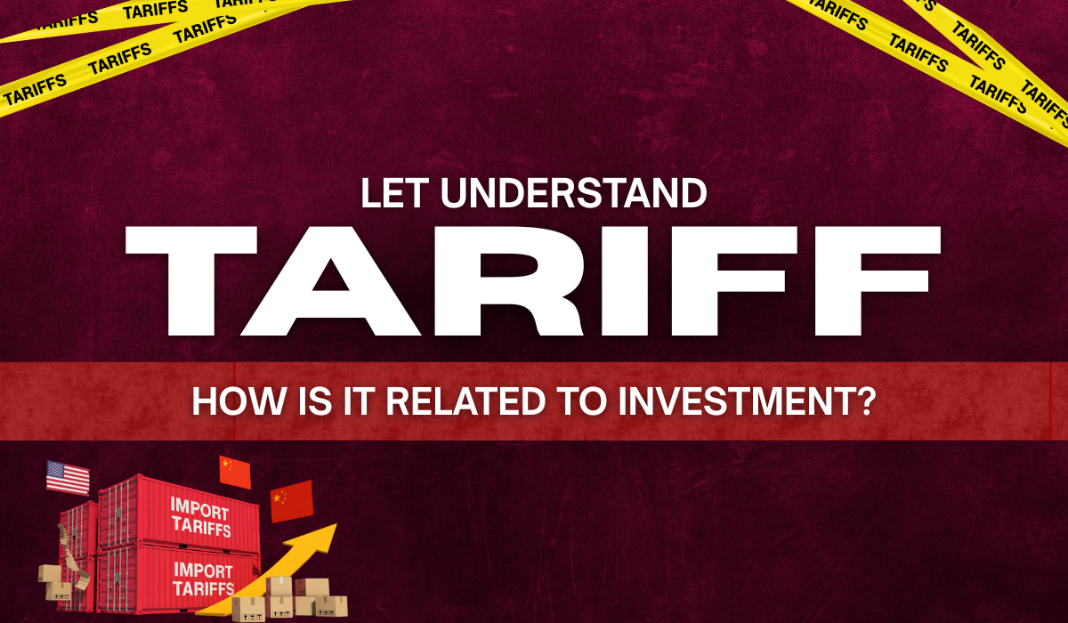 What is a Tariff and How is it Related to Investment?