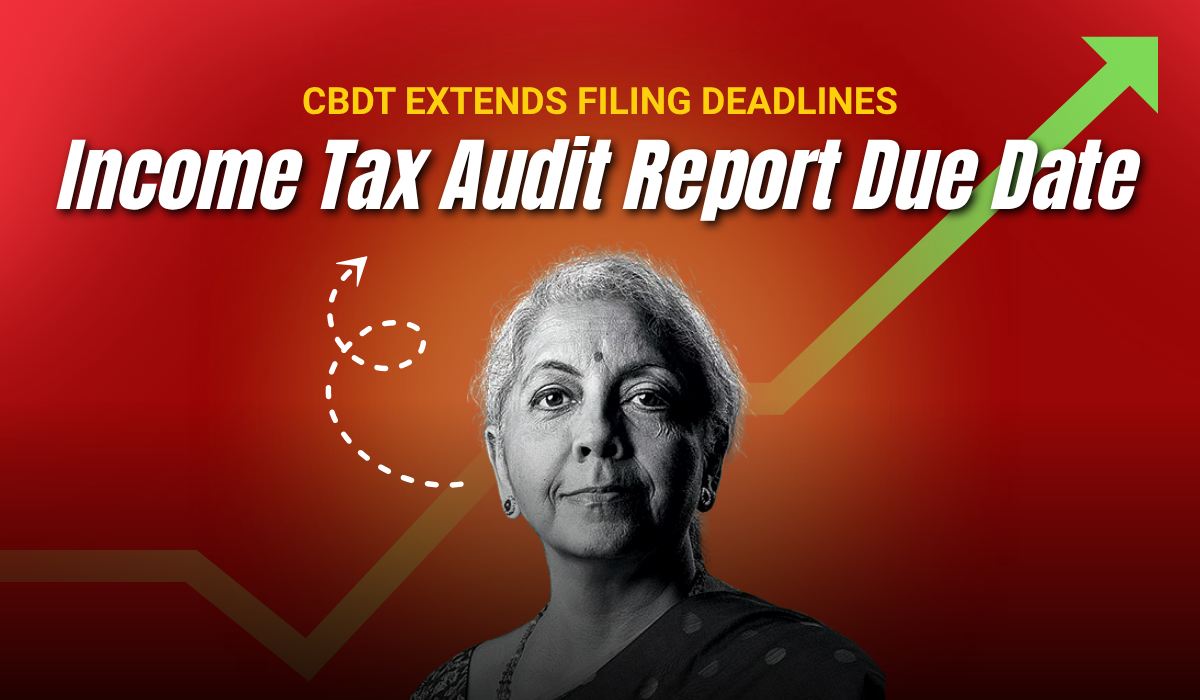 CBDT Extends Filing Deadlines – Income​‍​‌‍​‍‌ Tax Audit Report Due Date Extended 2025-26?