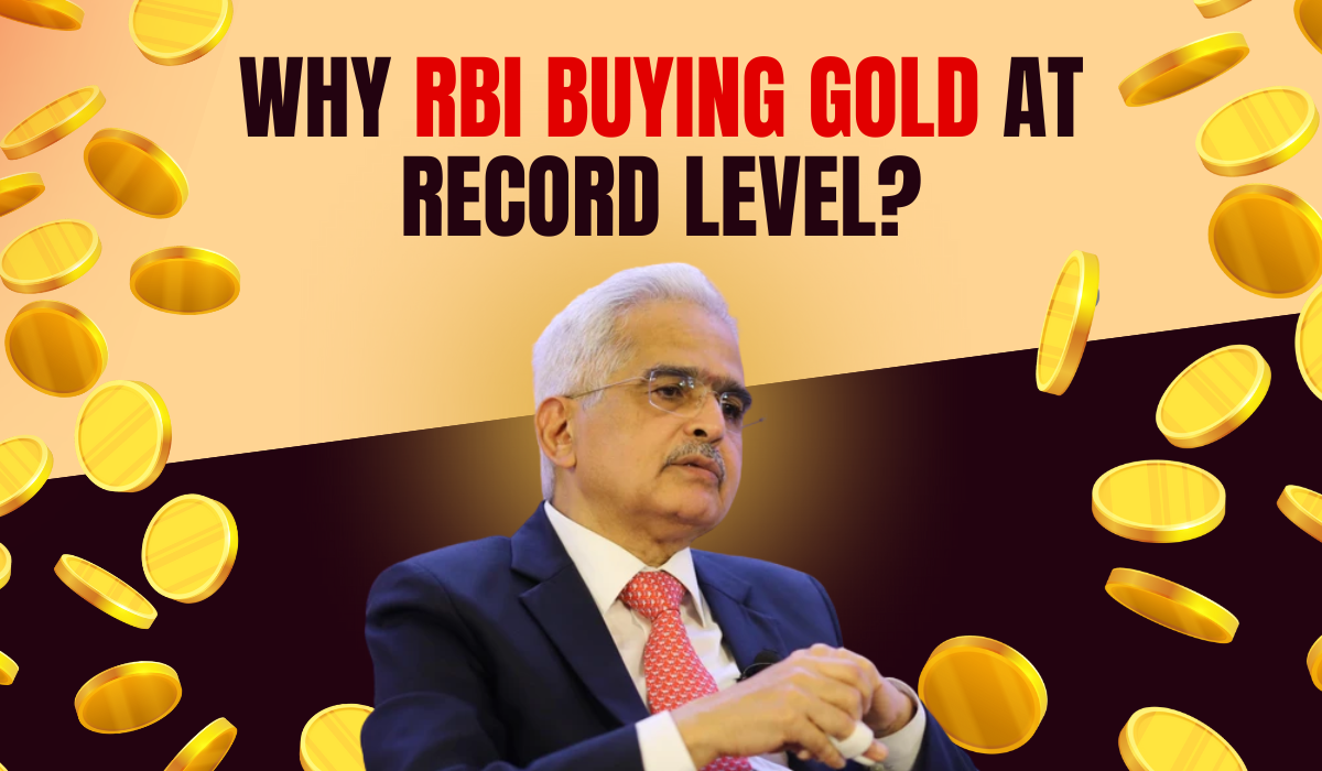 Why RBI Buying Gold at Record Level? Should You Be Worried or Excited?